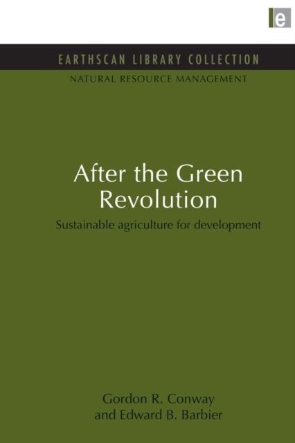 After the Green Revolution : Sustainable Agriculture for Development