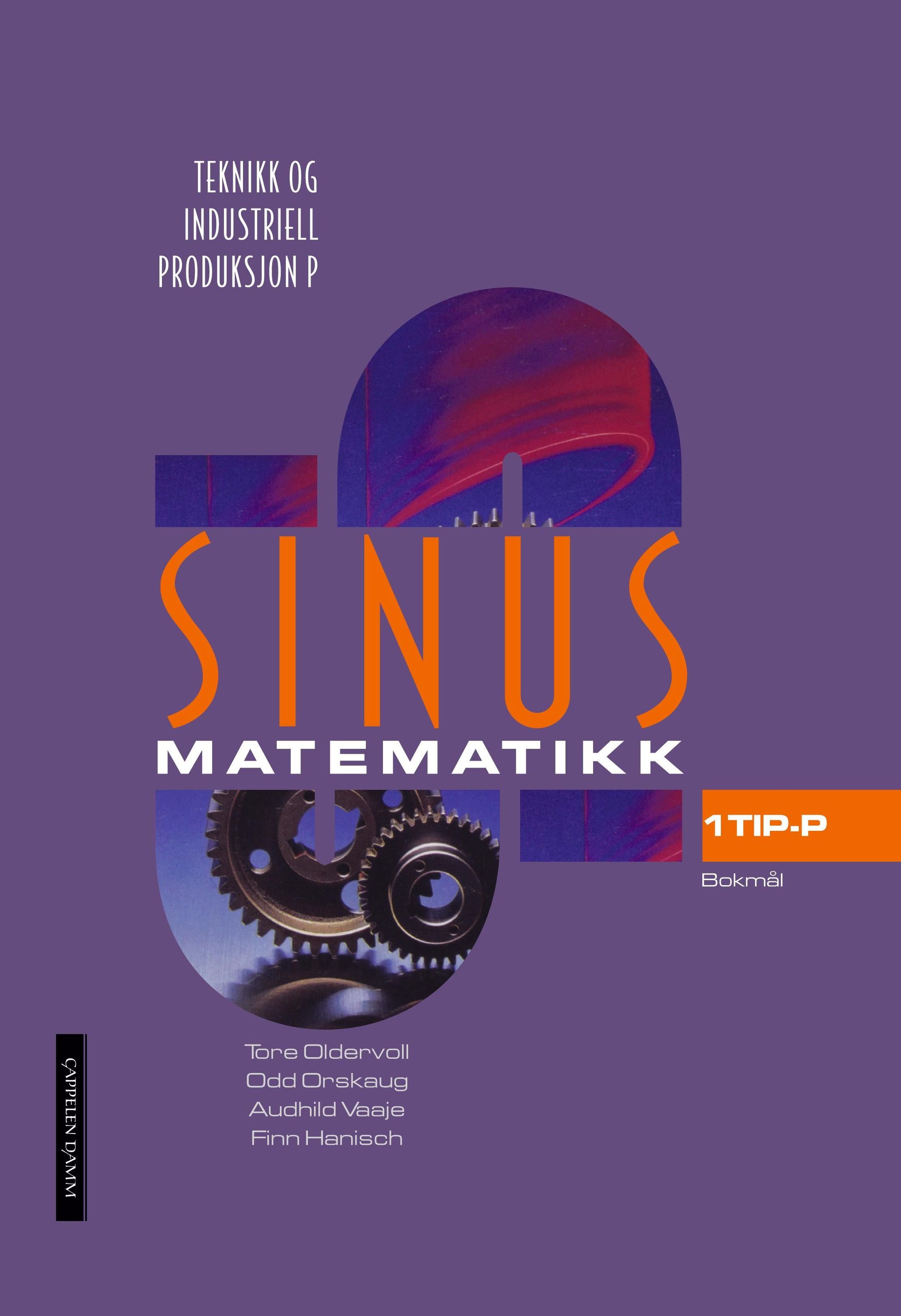 Sinus 1 TIP-P : matematikk for teknikk og industriell produksjon P : yrkesfagleg utdanningsprogram
