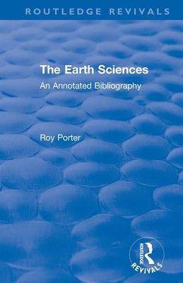 The Earth Sciences : An Annotated Bibliography