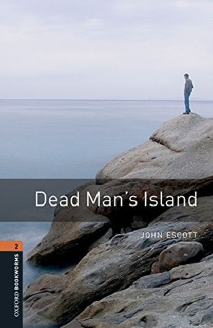 Oxford Bookworms Library: Level 2:: Dead Man's Island audio pack