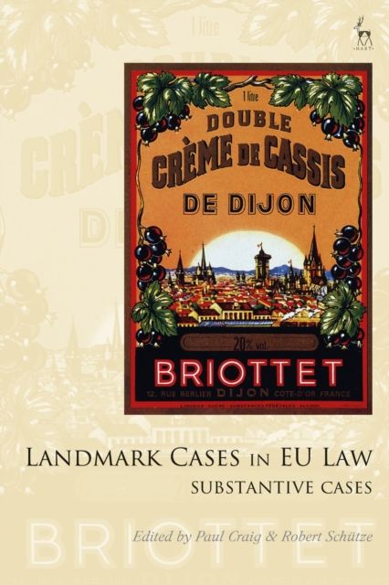 Landmark Cases in EU Law, Volume 2 : Substantive Cases