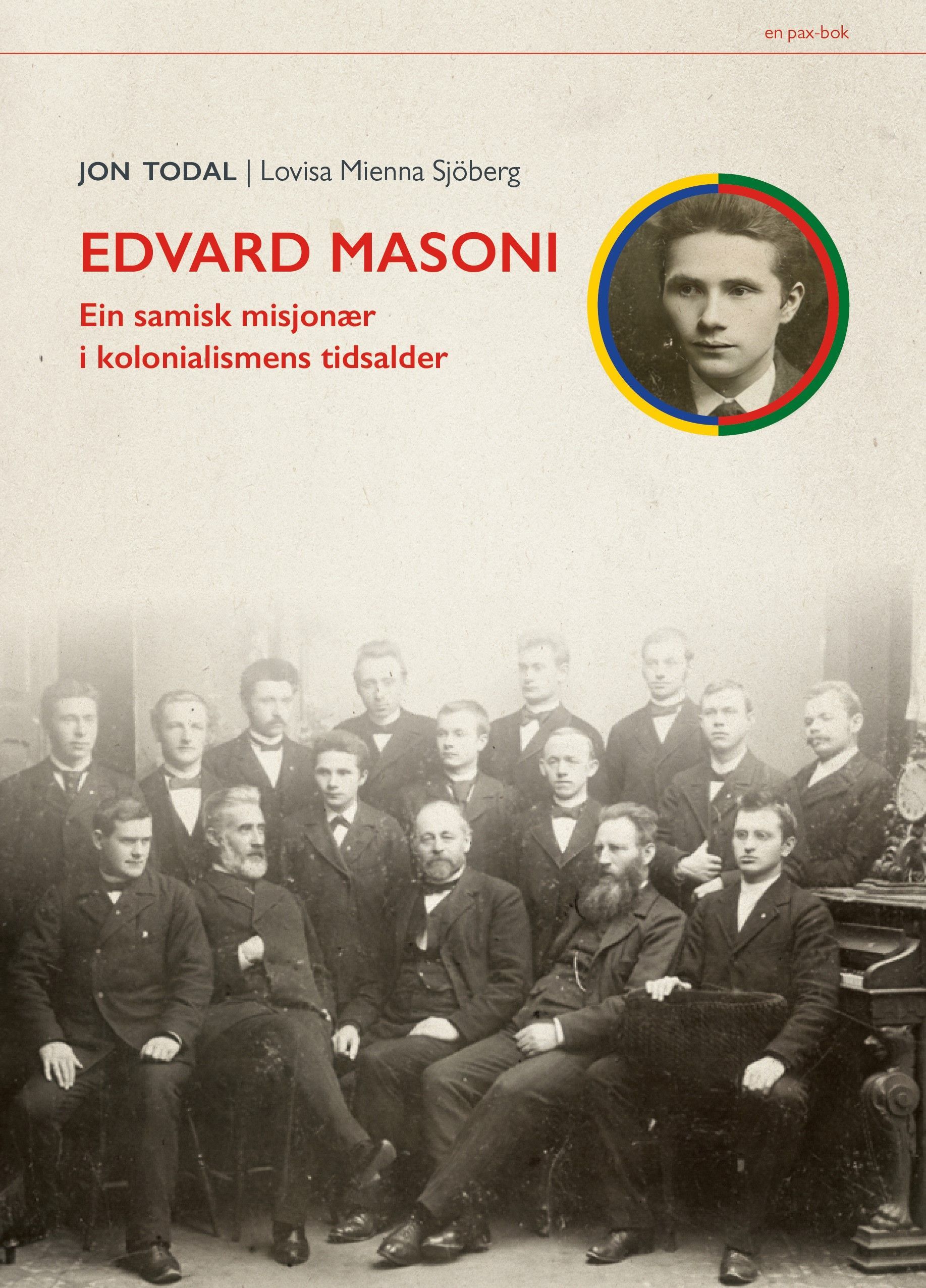 Edvard Masoni : ein samisk misjonær i kolonialismens tidsalder