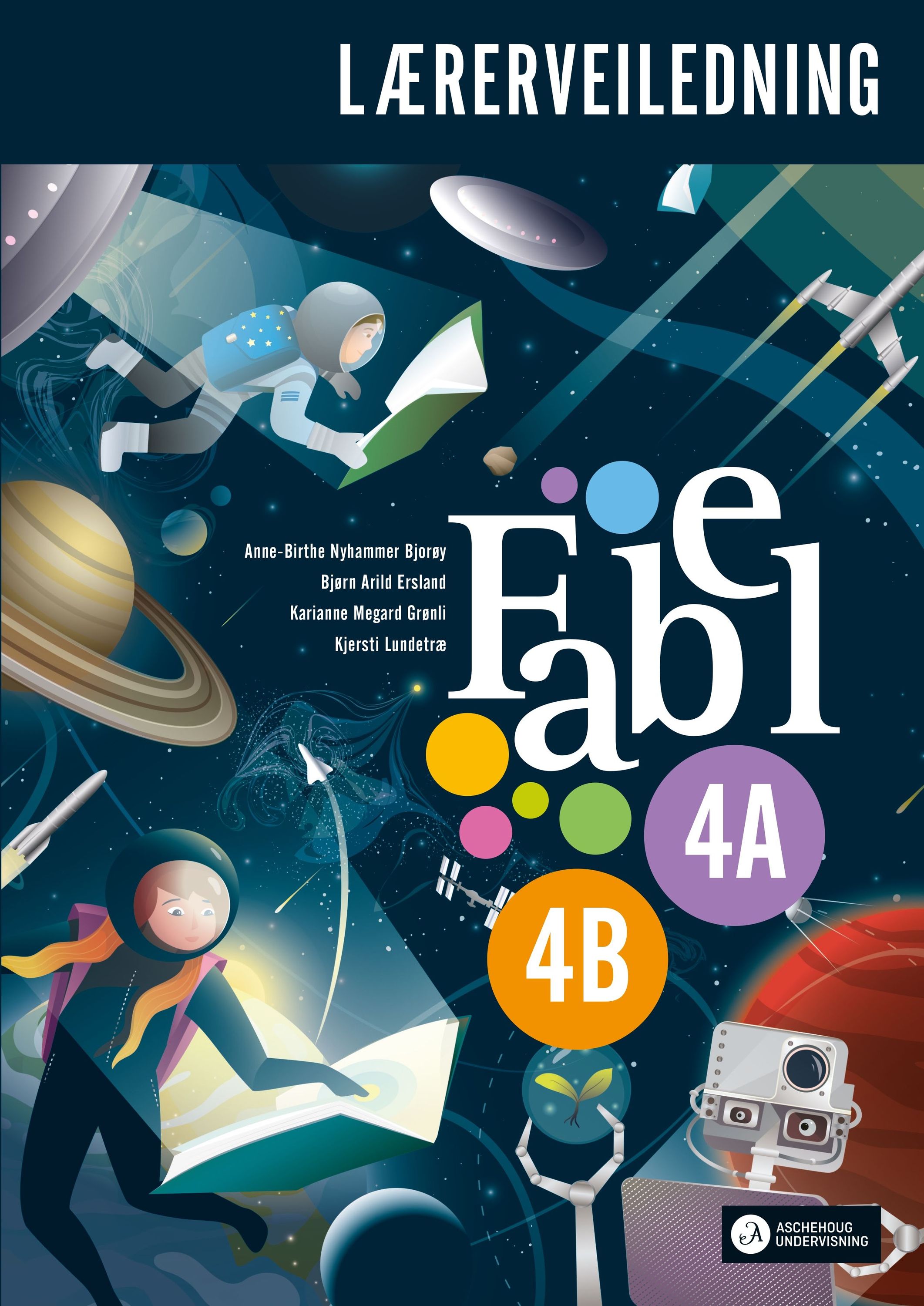 Fabel 4A, 4B : norsk for barnetrinnet. Lærerveiledning