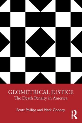Geometrical Justice : The Death Penalty in America
