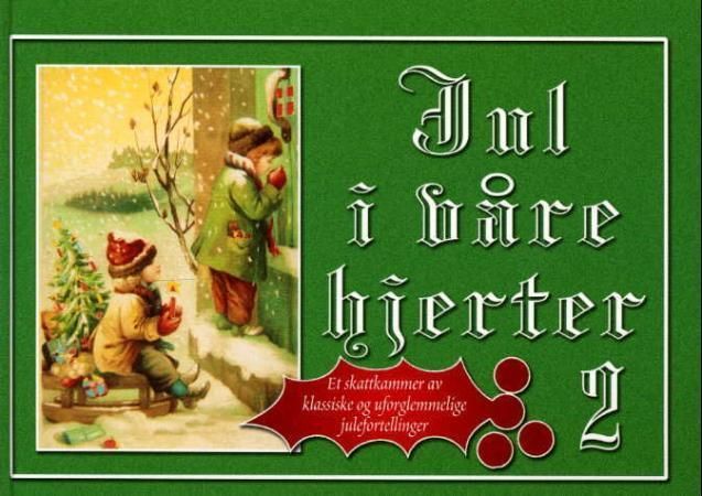 Jul i våre hjerter. [2]