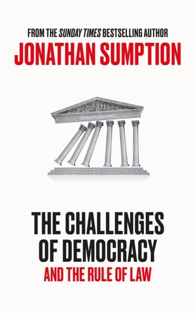 The Challenges of Democracy : And The Rule of Law