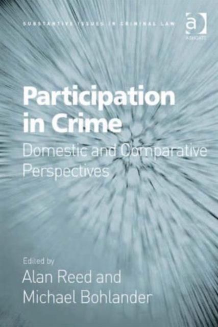 Participation in Crime : Domestic and Comparative Perspectives