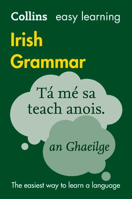 Easy Learning Irish Grammar : Trusted Support for Learning