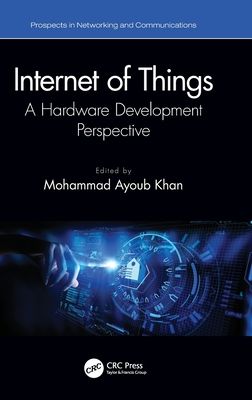 Internet of Things : A Hardware Development Perspective
