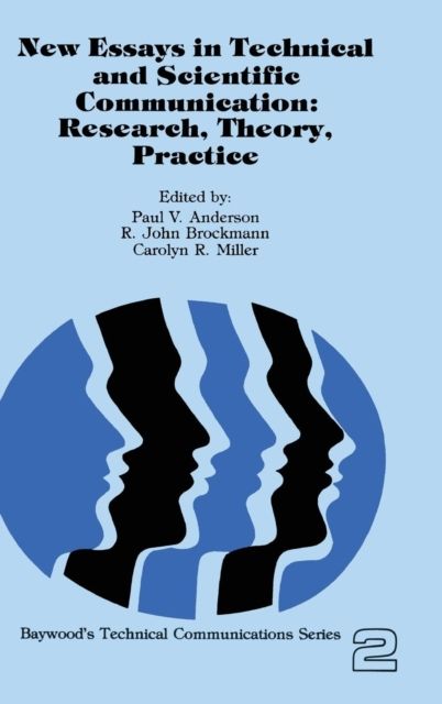 New Essays in Technical and Scientific Communication : Research, Theory, Practice
