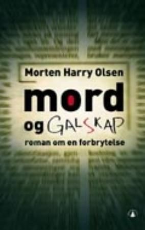 Mord og galskap : roman om en forbrytelse