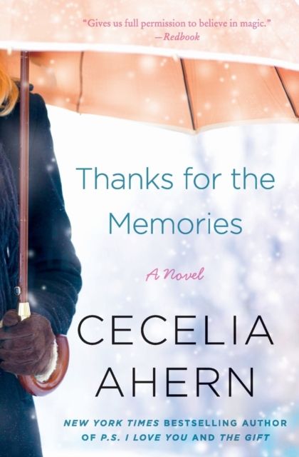 Thanks for the Memories : A Novel