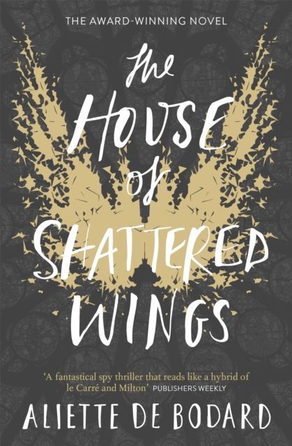 The house of shattered wings