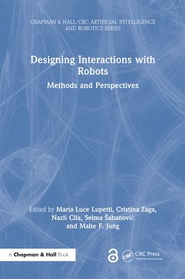 Designing Interactions with Robots : Methods and Perspectives