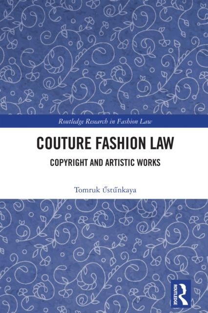 Couture Fashion Law : Copyright and Artistic Works