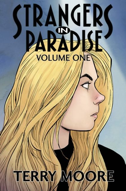 Strangers in paradise. Volume one