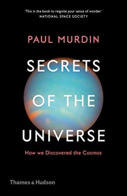 Secrets of the Universe : How We Discovered the Cosmos