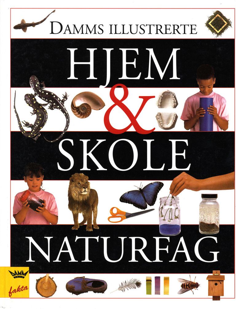 Damms illustrerte hjem og skole : naturfag