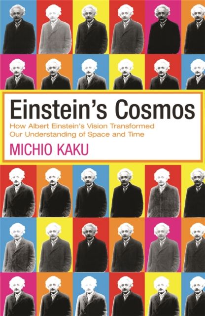 Forsidebilde av Einstein's cosmos : how Albert Einstein's vision transformed our understanding of space and time