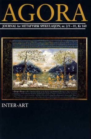 Agora. Nr. 2-3 2001 : journal for metafysisk spekulasjon : inter-art