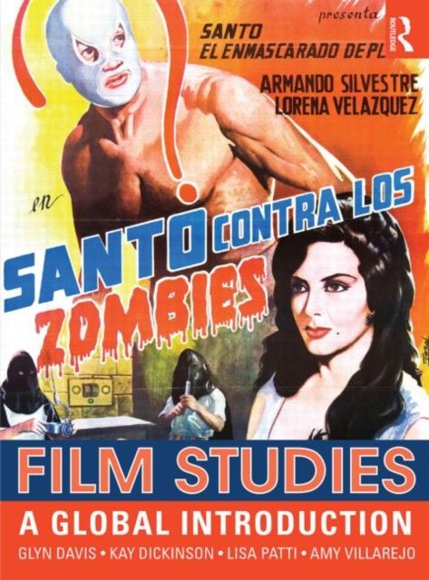 Film Studies : A Global Introduction