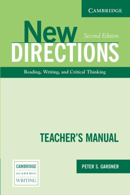 New Directions Teacher's Manual : An Integrated Approach to Reading, Writing, and Critical Thinking