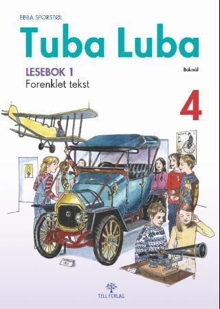 Tuba luba 4 : lesebok 1 : forenklet tekst