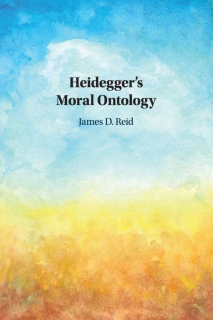 Forsidebilde av Heidegger's Moral Ontology