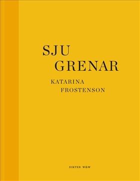 Sju grenar : dikter