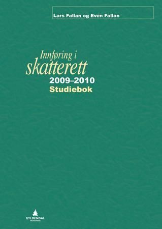 Innføring i skatterett 2009-2010 : studiebok : oppgaver og løsninger : løsningsforslag til oppgaver i læreboka