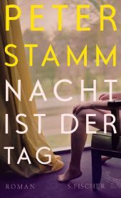 Nacht ist der Tag : Roman