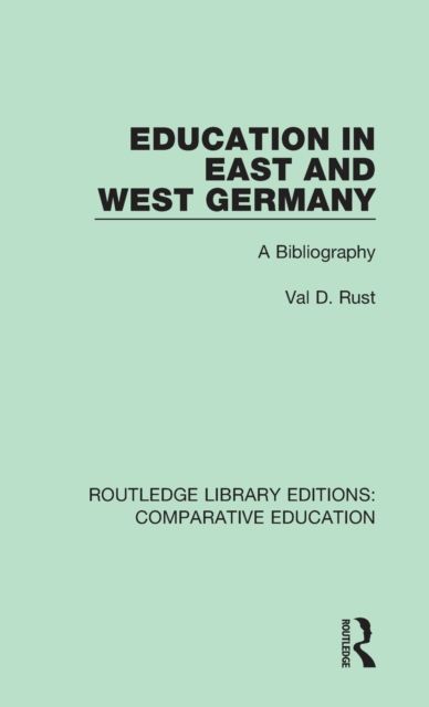 Education in East and West Germany : A Bibliography