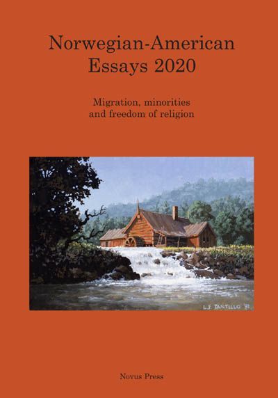 Norwegian-American essays 2020 : migration, minorities and freedom of religion