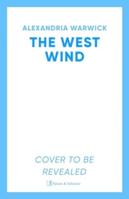 The West Wind : the enchanting second book in the hot TikTok romantasy series The Four Winds