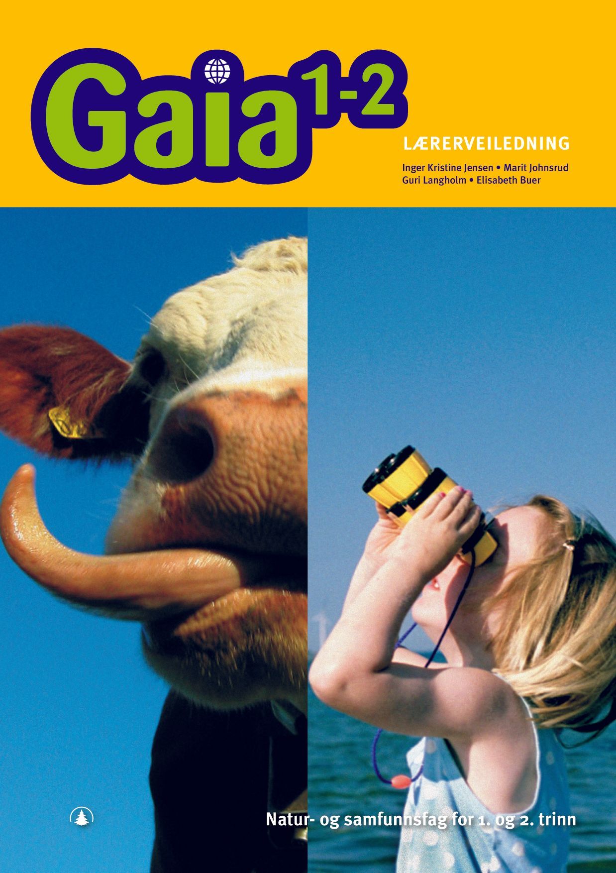 Gaia 1-2 : natur- og samfunnsfag for 1. og 2. trinn. Lærerveiledning