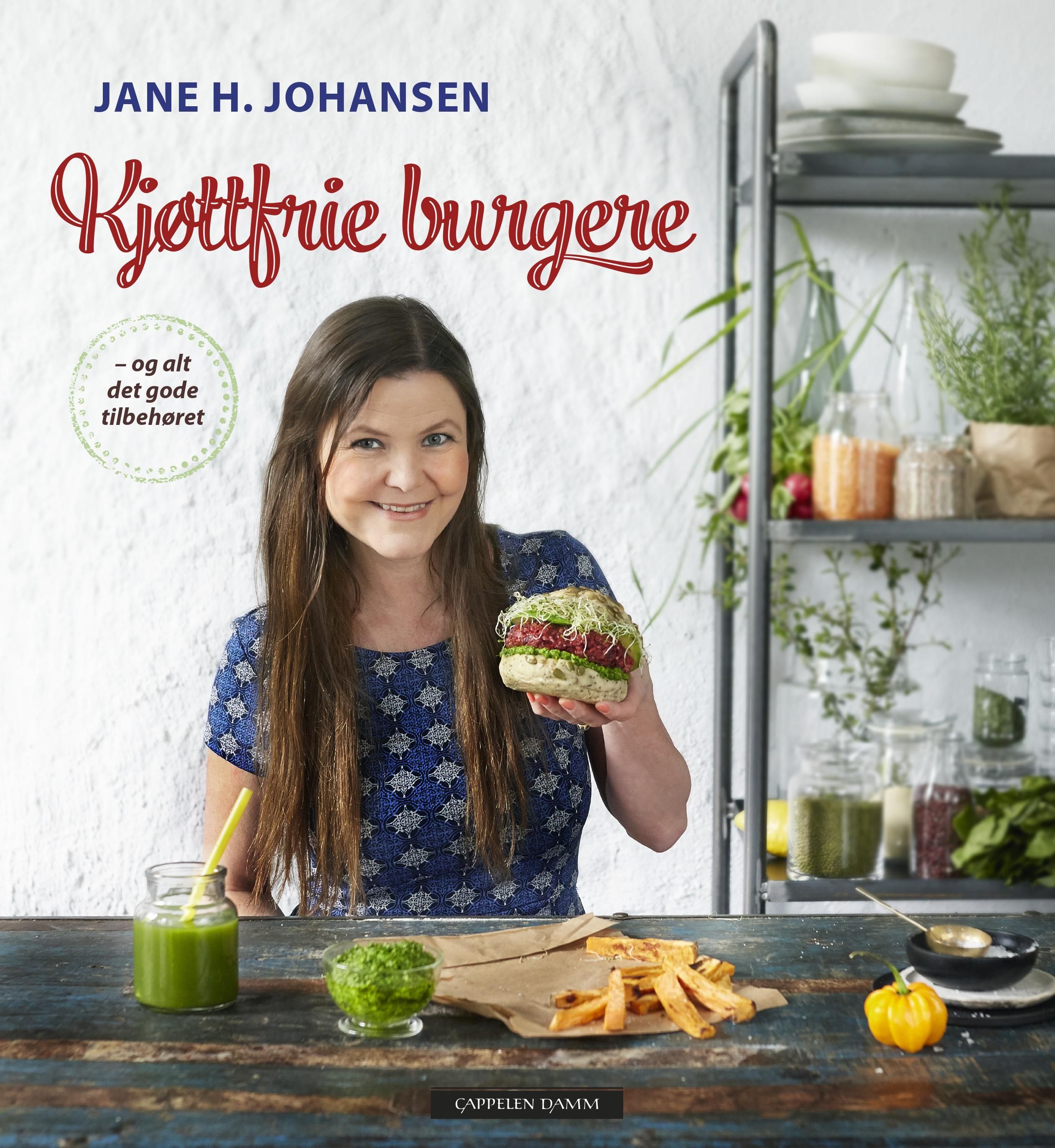 Kjøttfrie burgere : og alt det gode tilbehøret