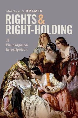 Rights and Right-Holding : A Philosophical Investigation