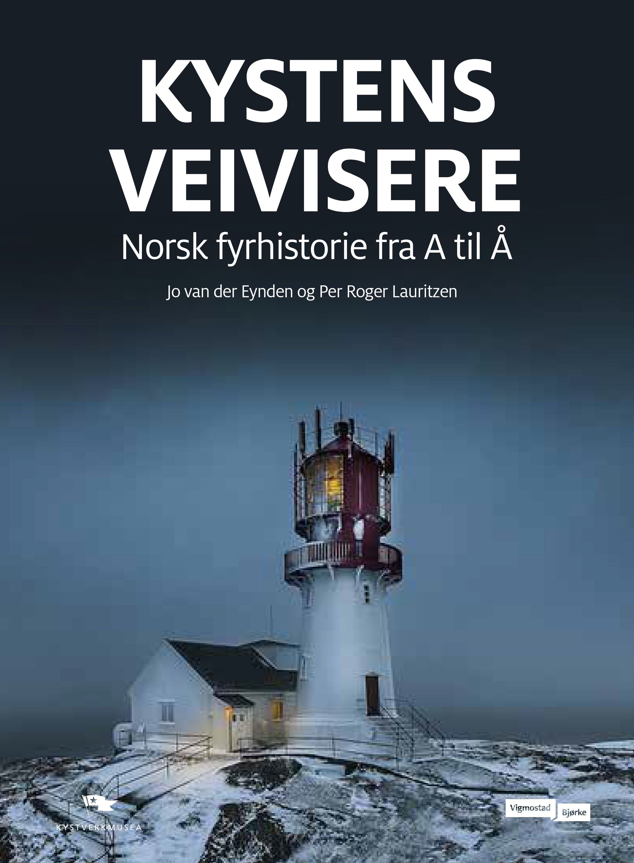 Kystens veivisere : norsk fyrhistorie fra A til Å