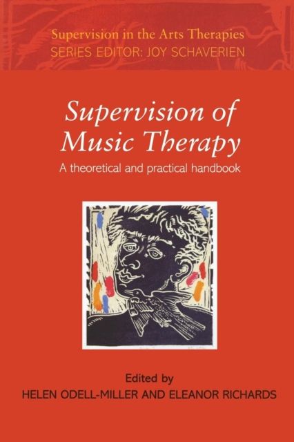 Supervision of Music Therapy : A Theoretical and Practical Handbook