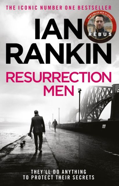 Resurrection Men : The number one bestselling series that inspired BBC One’s REBUS