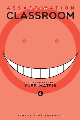 Assassination classroom. 4. Time to face the unbelievable