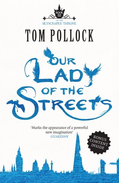 Our Lady of the Streets : The Skyscraper Throne Book 3