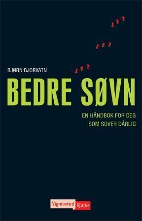 Bedre søvn : en håndbok for deg som sover dårlig