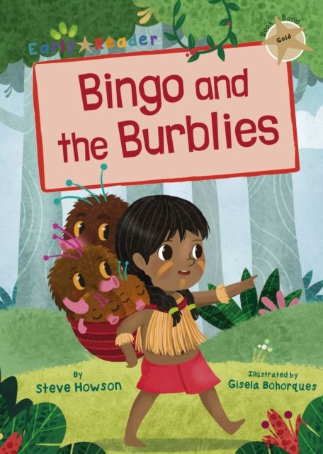 Bingo and the Burblies : (Gold Early Reader)