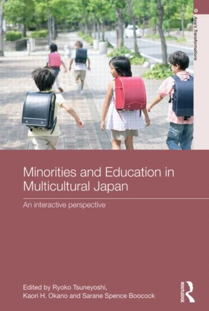 Minorities and Education in Multicultural Japan : An Interactive Perspective