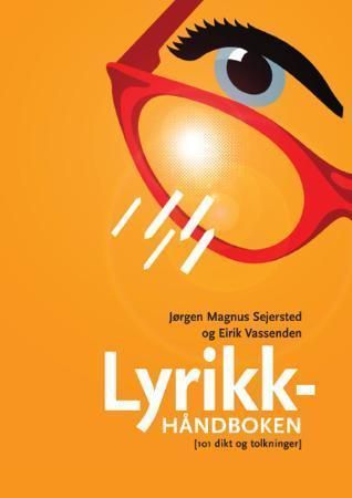 Lyrikkhåndboken : 101 dikt og tolkninger
