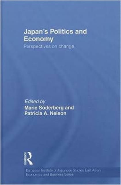 Japan's Politics and Economy : Perspectives on change