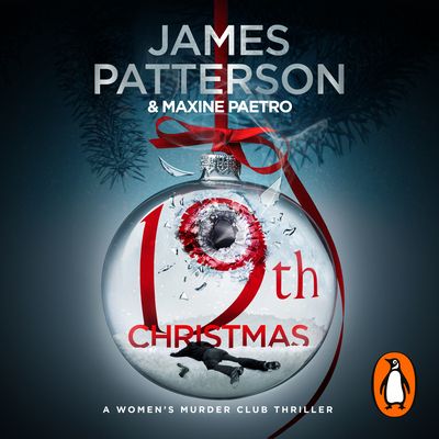 19th Christmas : the no. 1 Sunday Times bestseller (Women’s Murder Club 19)