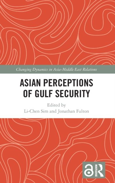 Asian Perceptions of Gulf Security
