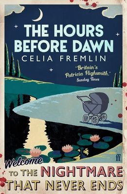The Hours Before Dawn : 'Irresistible.' (Val McDermid)